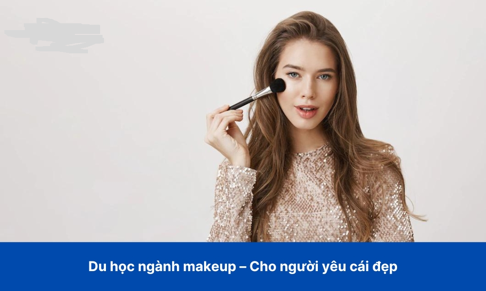 Tìm hiểu thông tin về Du học Úc ngành Makeup